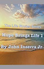 Hope Brings Life 1 