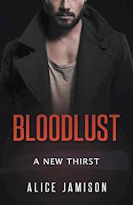 Bloodlust A New Thirst Book