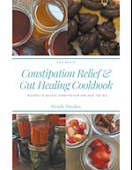 Recipes for Constipation Relief and Gut Healing