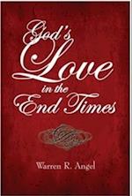 God's Love in the End Times