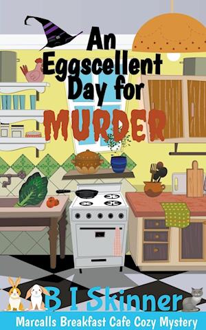 An Eggscellent Day for Murder