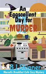 An Eggscellent Day for Murder