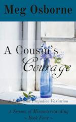 A Cousin's Courage 