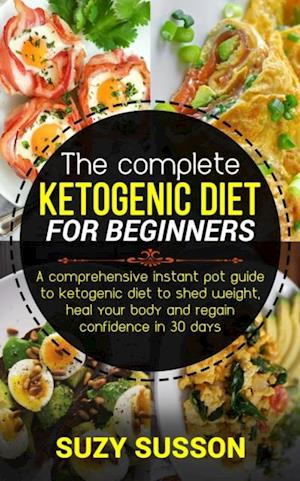 Complete Ketogenic Diet for Beginners