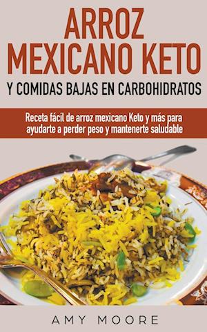 Arroz mexicano keto y comidas bajas en carbohidratos