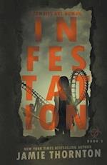 Infestation (Zombies Are Human, Book Two)