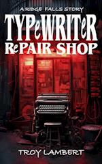 Typewriter Repair Shop