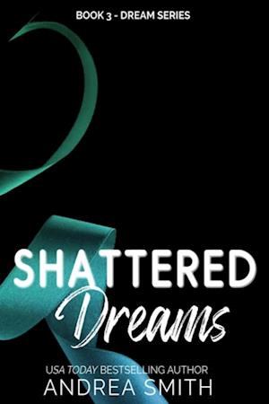 Shattered Dreams