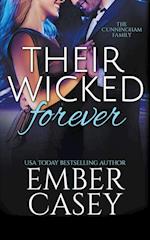 Their Wicked Forever (The Cunningham Family #6)