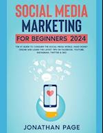 Social Media Marketing for Beginners $10,000/Month Guide To Make Money Online With Instagram, Facebook, LinkedIn, Youtube, Affiliate Marketing 