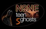 N9NE Teen Ghosts Volume 5