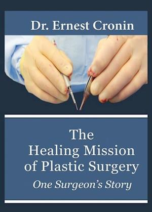 Healing Mission of Plastic Surgery