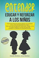 Entender, educar y reforzar a los niños