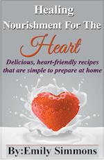 Healing Nourishment for The Heart