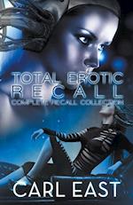 Total Erotic Recall Complete Recall Collection