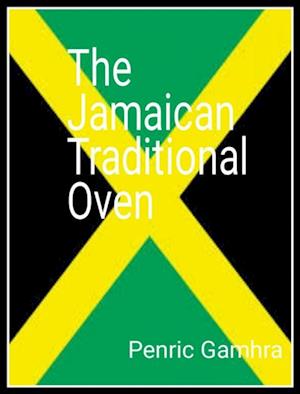 Jamaican  Traditional  Oven