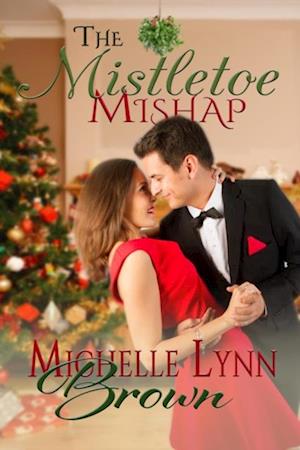 Mistletoe Mishap