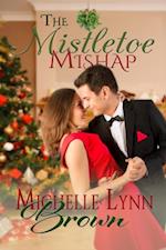 Mistletoe Mishap