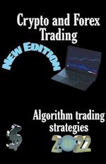 Crypto and Forex Trading - Trading Strategies. 