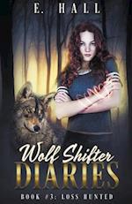 Wolf Shifter Diaries: Loss Hunted 