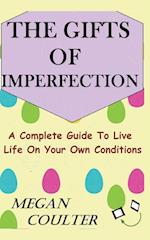 The Gifts Of Imperfection