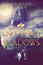 Unleashing the Shadows