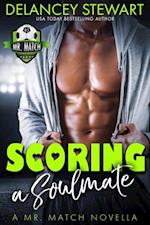 Scoring a Soulmate, a Mr. Match Novella