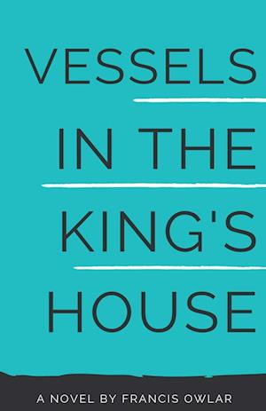 Vessels in the King's House