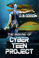 Making of Cyber Teen Project