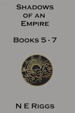 Shadows of an Empire: Books 5 - 7