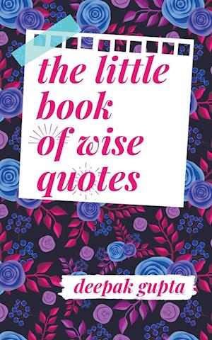 The Little Book of Wise Quotes