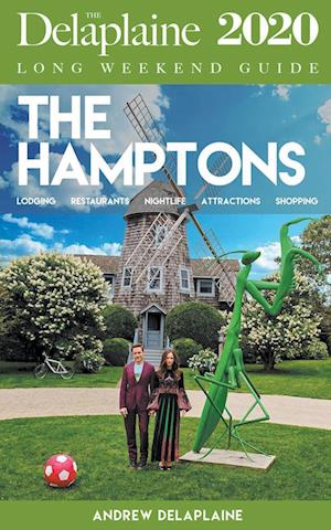 The Hamptons - The Delaplaine 2020 Long Weekend Guide