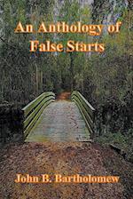 An Anthology of False Starts 