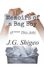 Memoirs of a Bag Boy (F*** This Job)