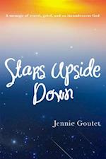 Stars Upside Down - a memoir of travel, grief, and an incandescent God