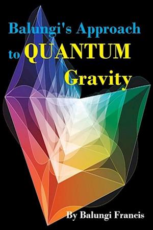 Balungi's Approach to Quantum Gravity