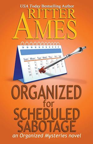 Organized for Scheduled Sabotage