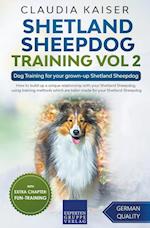 Shetland Sheepdog Training Vol 2 - Dog Training for your grown-up Shetland Sheepdog