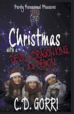Christmas with a Devil, a Dragon King, & a Demon
