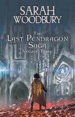 The Last Pendragon Saga Volume 3