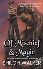 Of Mischief and Magic 