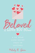 Beloved, I Love You So...