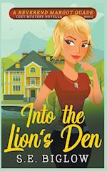 Into the Lion's Den (A Reverend Margot Quade Cozy Mystery Novella #1)