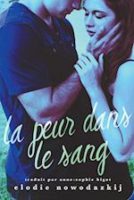 La peur dans le sang