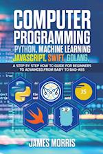 Computer Programming Python, Machine Learning, JavaScript Swift, Golang
