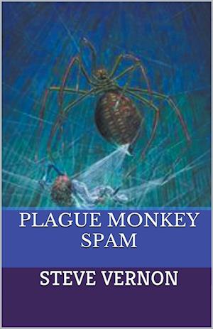 Plague Monkey Spam