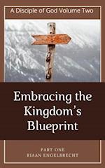 Embracing the Kingdom's Blueprint Part One