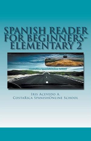 Spanish Reader for Beginners-Elementary 2