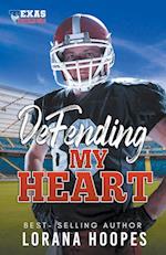 Defending My Heart