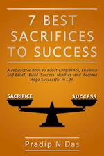 7 Best Sacrifices To Success